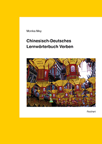 Chinesisch-Deutsches Lernwörterbuch Verben